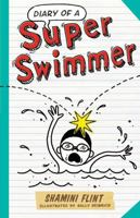 Diary of a Super Swimmer 1743318847 Book Cover