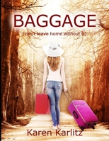 Baggage B08PL4MX2B Book Cover