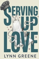 Serving Up Love B0GHRF1Y4Z Book Cover