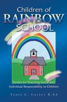 Children of Rainbow School 1553069307 Book Cover