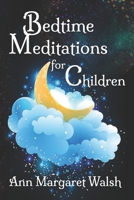 Bedtime Meditations for Children 173918260X Book Cover