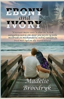 Ebony and Ivory B0CGKTX6XK Book Cover
