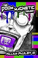 The Doom Magnetic! 1960190148 Book Cover