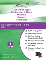 Learn To Read English With Directions In Chinese Answer Key Classwork: Color Edition 1947984772 Book Cover