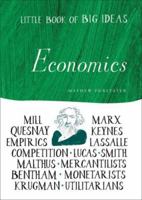 Little Book of Big Ideas: Economics (Little Book of Big Ideas series) 1556526660 Book Cover