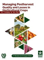 Managing Postharvest Quality and Losses in Horticultural Crops 2nd Revised edn 9359191523 Book Cover