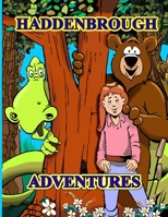 Adventures of Haddenbrough B08YDCNWJM Book Cover
