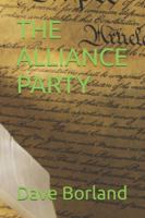 THE ALLIANCE PARTY B0G4VS9WVG Book Cover