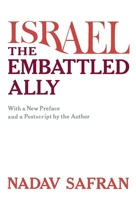 Israel--The Embattled Ally 0674468821 Book Cover