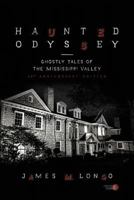 Haunted Odyssey: Ghostly Tales of the Mississippi Valley B00070U8YG Book Cover