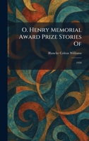 O. Henry Memorial Award Prize Stories Of: 1930 102587272X Book Cover