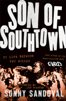 Son of Southtown: My Life Between Two Worlds B0F414DZ4F Book Cover