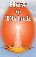 How to Think 1074907361 Book Cover