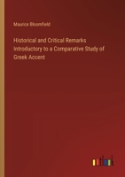 Historical and Critical Remarks Introductory to a Comparative Study of Greek Accent 3385346363 Book Cover