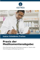 Praxis der Medikamentenabgabe (German Edition) 6208613396 Book Cover