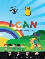 I CAN Activity and Coloring Book 0578491494 Book Cover