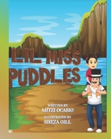 Lil Miss Puddles: A Delightful Story for Small Children to Explain the Importance of Water 0578295725 Book Cover