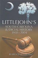 Littlejohn's South Carolina Judicial History 0975349864 Book Cover