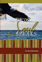 The Soul Speaks 1453766707 Book Cover