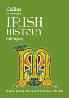 Irish History: People, places and events that built Ireland 0008340137 Book Cover