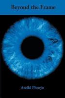 Beyond the Frame 1491838019 Book Cover