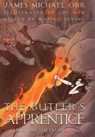 The Butler's Apprentice : Part One: The Gleaning 1735751804 Book Cover