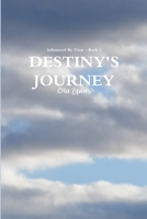 Destiny's Journey 1329770153 Book Cover