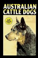 Australian Cattle Dogs (Kw Series) 079382351X Book Cover