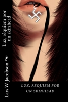 Luz, réquiem por un skinhead. 1499180446 Book Cover