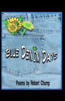 Blue Denim Days 1412201373 Book Cover