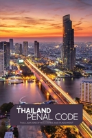 Thailand Penal Code: Thai Laws Specifying Crimes and Punishment 1802738215 Book Cover