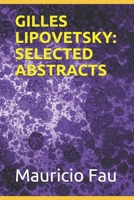 GILLES LIPOVETSKY: SELECTED ABSTRACTS B08ZBJFYDH Book Cover