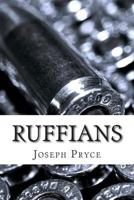 Ruffians 149751956X Book Cover