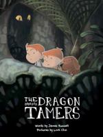 The Dragon Tamers 1492648647 Book Cover