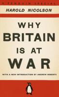 Why Britain is at War 0141048964 Book Cover
