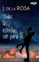 Todas las estrellas son para ti 8468784311 Book Cover