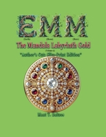 EMM Earth Moon Mars The Mandala Labyrinth Gold Volume-A B0F7K7SBYD Book Cover