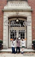 Calling All Parents 1605945501 Book Cover