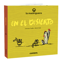 La madriguera en el desierto 849101571X Book Cover
