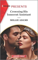 Crowning His Innocent Assistant 1335403957 Book Cover