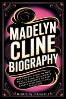 MADELYN CLINE BIOGRAPHY: The Untold Story of Her Road to Fame, From Outer Banks Breakout to Red Carpet Icon and Global Sensation B0F6TVC39V Book Cover