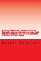 Die Beteiligung der Personalraete an Baumassnahmen und Anmietungen nach dem Landespersonalvertretungsrecht in Nordrhein-Westfalen 149602365X Book Cover