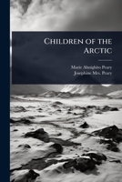Children of the Arctic 1024041174 Book Cover