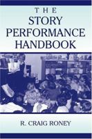 The Story Performance Handbook 0805836284 Book Cover