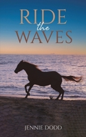 Ride the Waves 1398461946 Book Cover