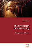 The Psychology of Wine Tasting 3639071239 Book Cover