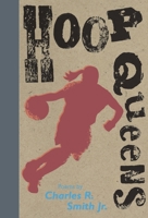 Hoop Queens 076361422X Book Cover