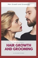 Hair Growth and Grooming B095GQG613 Book Cover