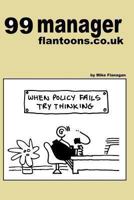 99 manager flantoons.co.uk: 99 great and funny cartoons about managers 1493533096 Book Cover