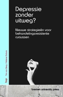 Depressie zonder uitweg?: Nieuwe strategieën voor behandelingsresistente cursussen (Dutch Edition) 3690356466 Book Cover